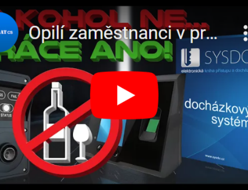 Opilí zaměstnanci v práci? Se SYSDO ne!